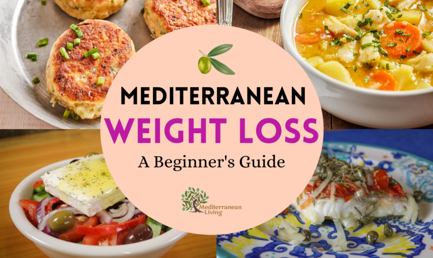 Why the Mediterranean Diet is the Most Effective Weight Loss Method?